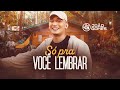 SÓ PRA VOCÊ LEMBRAR - João Gomes (Clipe Oficial) image