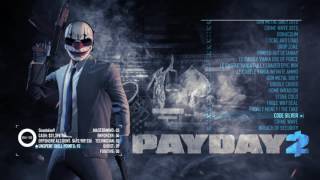 Payday The heist assault soundtrack"Code silver"