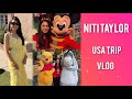 Niti Taylor's fun trip to USA | Disneyland Moments &amp; Travel Diaries