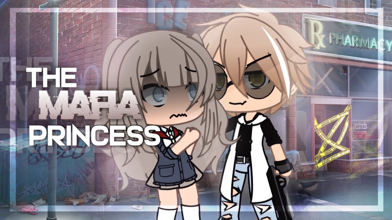 The Mafia Princess | Gacha Life Mini Movie | GLMM - YouTube