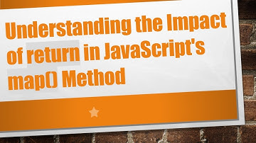 Understanding the Impact of return in JavaScript