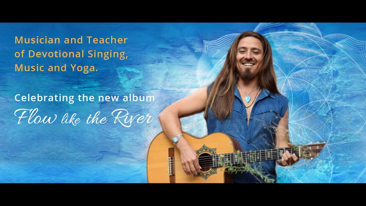 Flow Like the River | Ananda Das | Global Center for Christ Consciousness