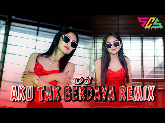 DJ Aku Tak Berdaya (Official Music Video Dj Remix) Dj Slow Bass Beton Viral 2024 class=