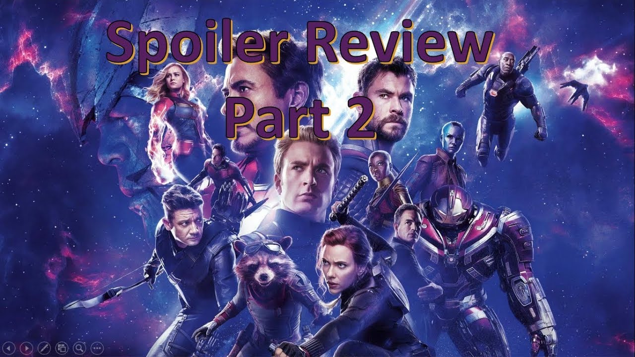 Avengers Endgame Spoiler Review Part 2 Youtube