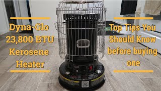 VLOG_067 Top Tips You Should Know Before Buying a Dyna-Glo 23,800 BTU Kerosene Heater