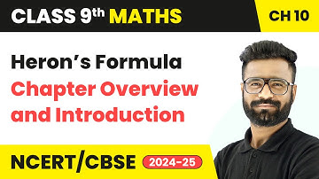 Heron’s Formula - Chapter Overview and Introduction | Class 9 Maths Chapter 10 | CBSE 2025-26