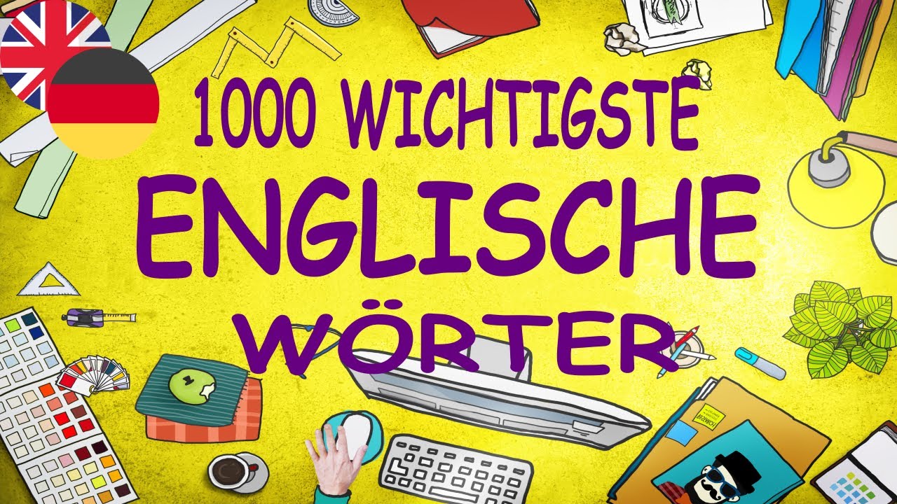 Die 3000 Wichtigsten Englischen Wörter 1000 Wichtigste Englische Wörter || Zum Auswendiglernen || 16 - YouTube