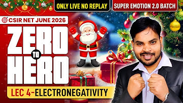 Electronegativity | Zero To Hero | CSIR NET Chemistry | Lec 04 | IFAS