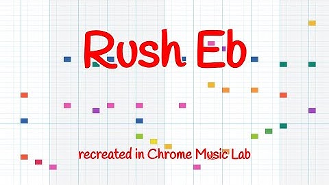 Rush Eb recreated in Chrome Music Lab