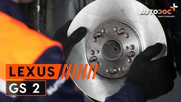 How to change front brake discs and brake pads LEXUS GS 2 TUTORIAL | AUTODOC