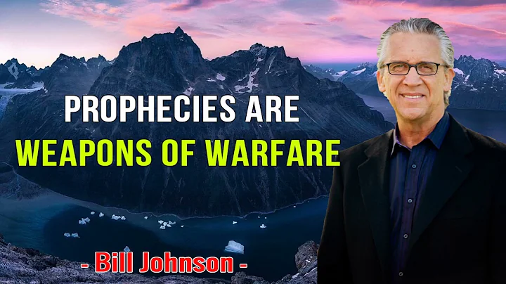 Bill Johnson 2024 New Sermons - Prophecies Are Weapons of Warfare
