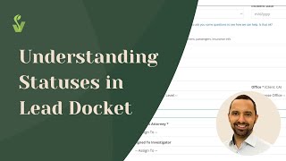 Understanding Statuses in Lead Docket