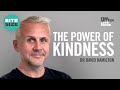 Scientist Reveals Why You Should Do One Act of Kindness Today : Dr. David Hamilton | FBLM BITESIZE