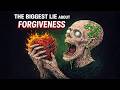 Is Forgiveness A Message From Dark Energies Or The Universe?