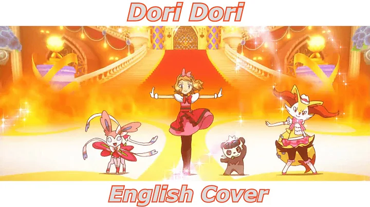 Dori Dori - Pokmon XY (English Male Cover)