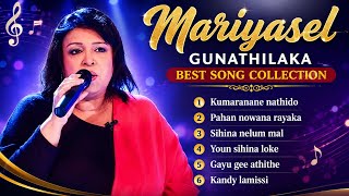 Mariyasel Gunathilaka ( මරියසෙල් ගුණතිලක ) Best Song Collection 
