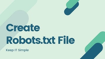 How to Create Robots.txt File for SEO
