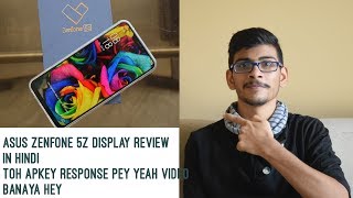 Asus ZenFone 5Z Display Quality