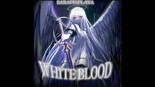 Sarapinplaya - White Blood