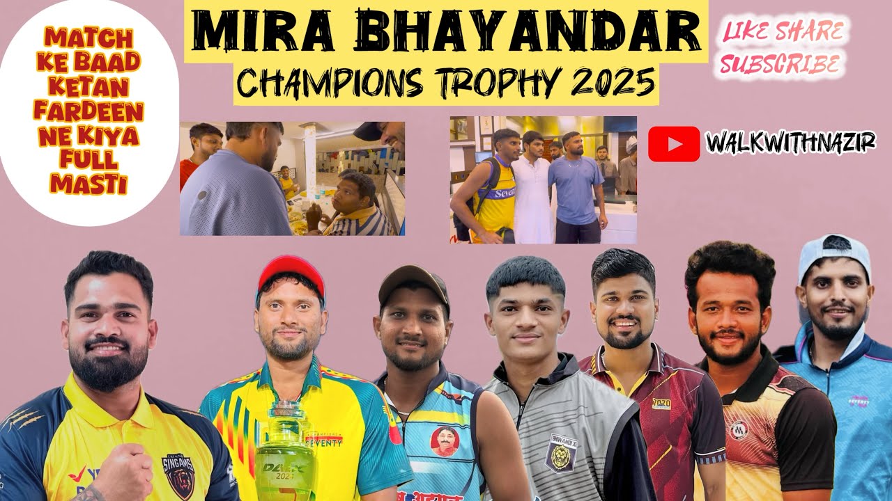 KETAN MHATRE FARDEEN KAZI NE KIYA RAHUL KO EMOTIONAL BLACKMAIL😅|MIRA BHAYANDAR CHAMPIONS TROPHY 2025