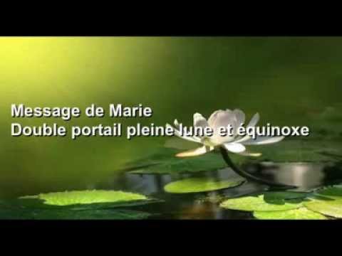 Lise Côté : Message de Marie :Double portail pleine lune et équinoxe