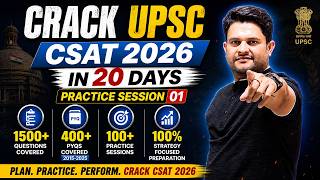 UPSC CSAT 2026 in 20 Days 🔥 | 1500 Questions + 400 PYQs (2015–2025) | 100 Practice Sessions