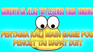 PERTAMA KALI BERMAIN GAME POU!GAME LEGENDS GA JELAS PENCET TAI DAPAT DUIT | POU INDONESIA screenshot 1