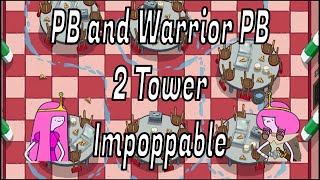 PB and Warrior PB 2 Tower Impoppable! (Battd Bloons Adventure Time TD)