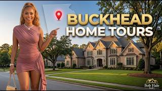 🏡 Buckhead Estates & Atlanta Luxury Home Tours 🔥