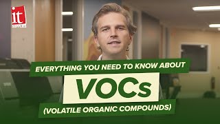 Everything you need to know about Volatile Organic Compounds (VOCs)