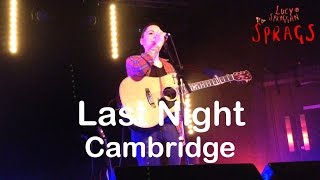 Lucy Spraggan - Last Night HD