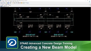Creating a New Concrete Beam Model in STAAD Advanced Concrete Design Update