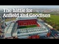 Liverpool and Everton fans face fight for soul of football in the city