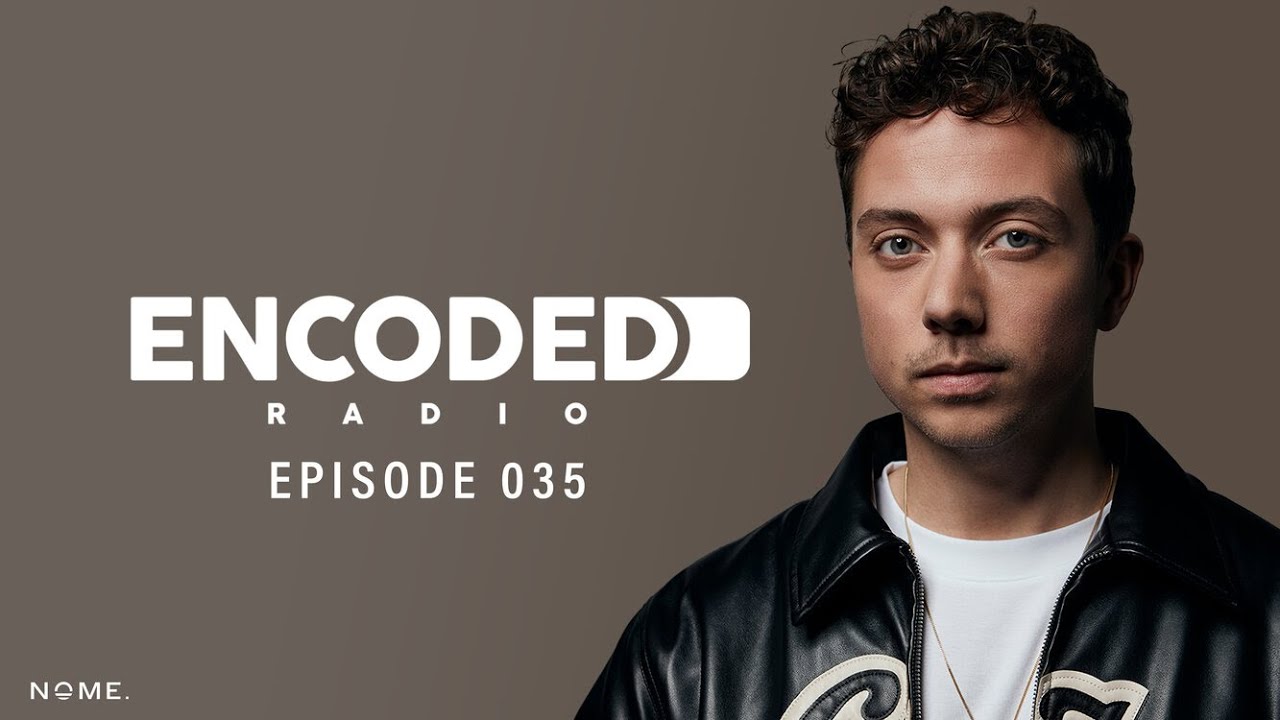 Encoded Radio by NOME. EP035 - YouTube