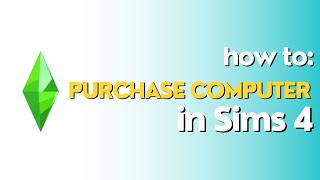 The Sims 4 How purchase a computer. SUPER EASY TUTORIAL for PlayStation!