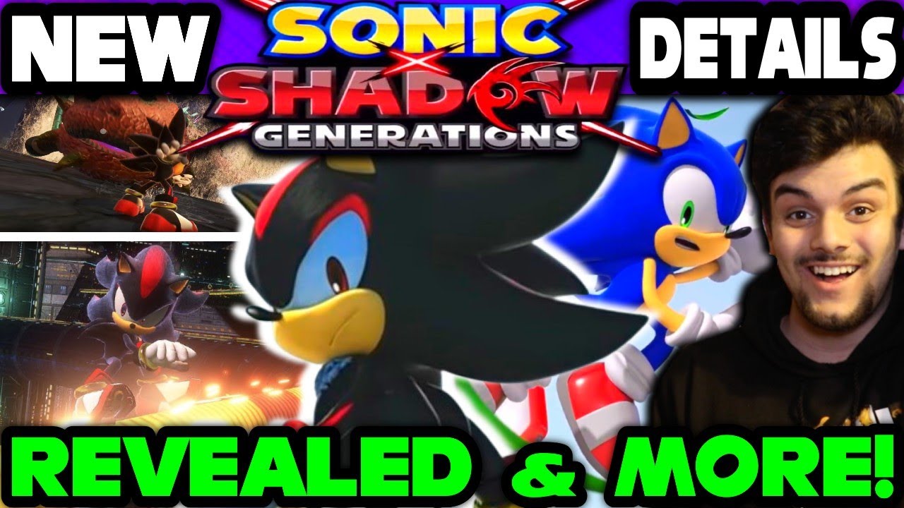 New Sonic X Shadow Details Officially Revealed Full Story Gameplay New Sonic X Shadow Details Officially Revealed Full Story Gameplay