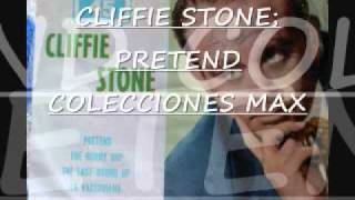 CLIFFIE STONE PRETEND chords