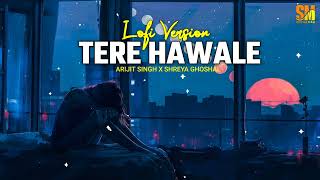 Download Lagu Tere Hawale (Lofi Version) - Arijit Singh X Shreya Ghoshal | Lofi Song 2023 | SocialMad MP3