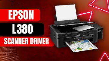 Epson L380 Scanner Driver Download & Install Step by Step 2025