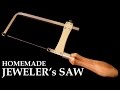 Homemade Jeweler's Saw - Metal Cutting Coping Saw