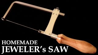 Homemade Jeweler's Saw - Metal Cutting Coping Saw