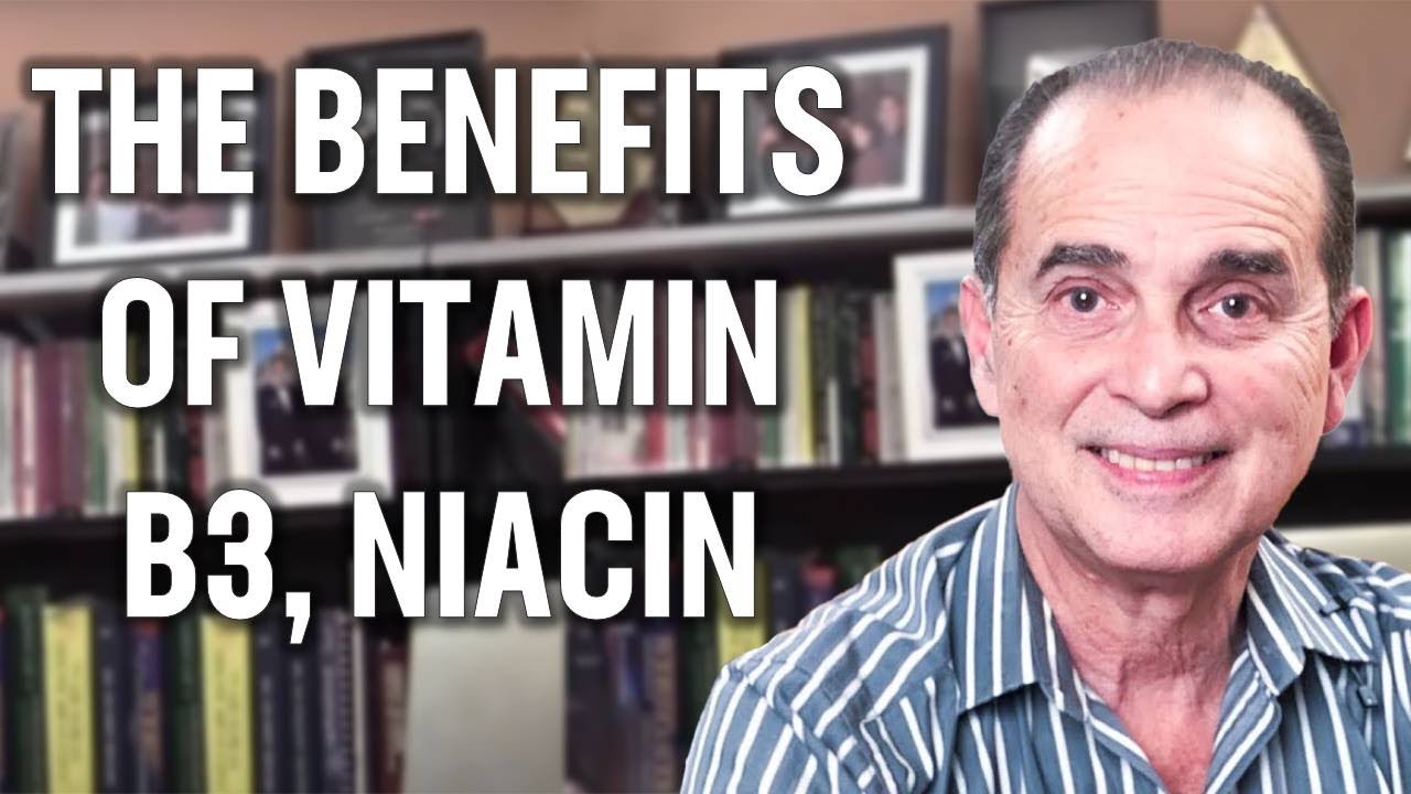 884 The Benefits of Vitamin B3, Niacin YouTube