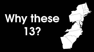 Why Were Each of the 13 Colonies Established?
