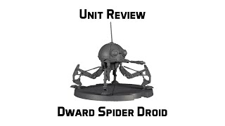 Dwarf Spider Droid Unit Review @HollywoodWargaming