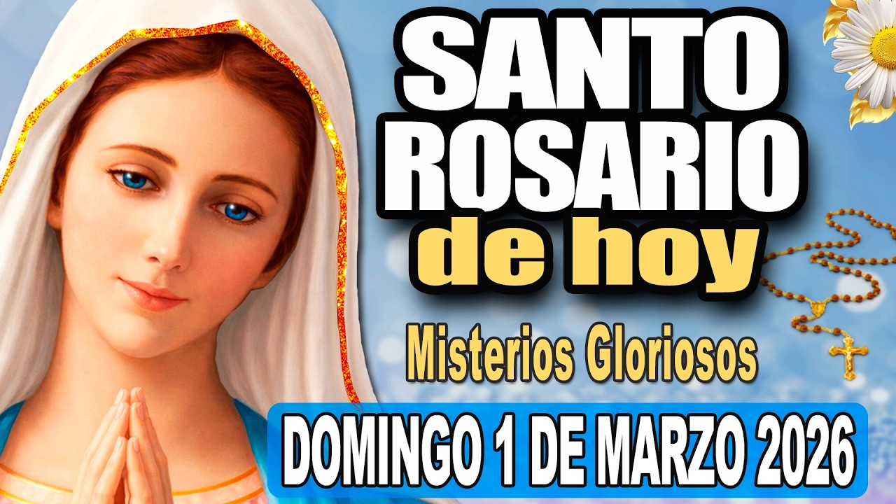 !SANTO ROSARIO DE HOY Domingo 1 de Marzo 2026 🌷🩷 Misterios Gloriosos🌷🩷 El Rosario Corto de hoy