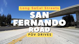 San Fernando Road Driving Tour | Long SoCal Streets | Sylmar to Lincoln Heights | POV Drive