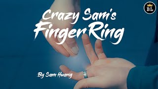 Hanson Chien Presents Crazy Sam's Finger Ring by Sam Huang  |  TRAILER