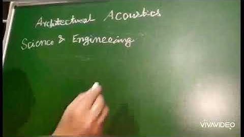 Architectural Acoustics Lecture 1