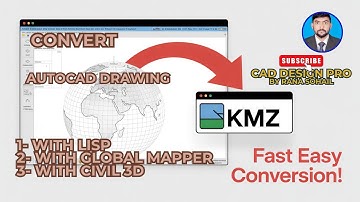 🚀 Convert AutoCAD Drawing with text to KMZ/KML File | Using LISP, Global Mapper & Civil 3D 🌍