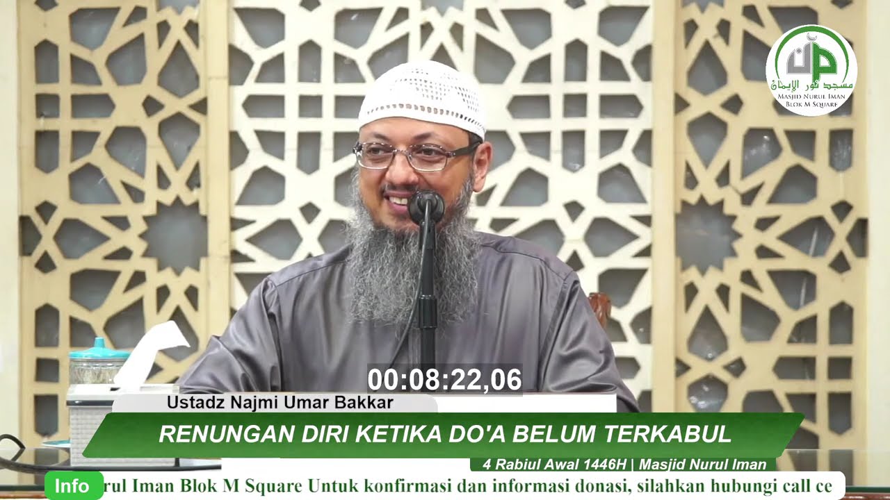 Renungan Diri ketika Do'a Belum Terkabul - Ustadz Najmi Umar Bakkar
